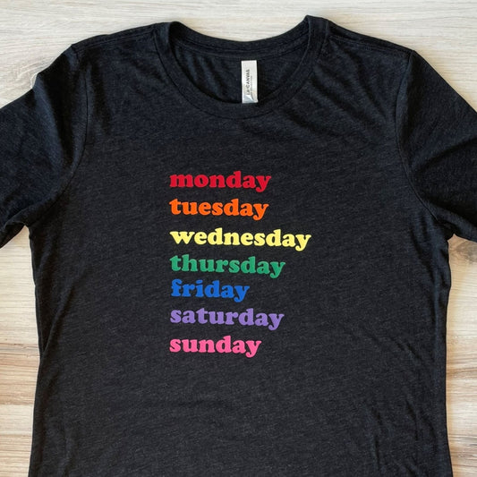 WOMEN'S "Days of the Week"  T-Shirt